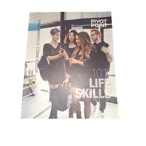 Pivot Point Fundamentals:‎ Cosmetology 101 Life Skills ISBN: 978-1-940-593-40-1